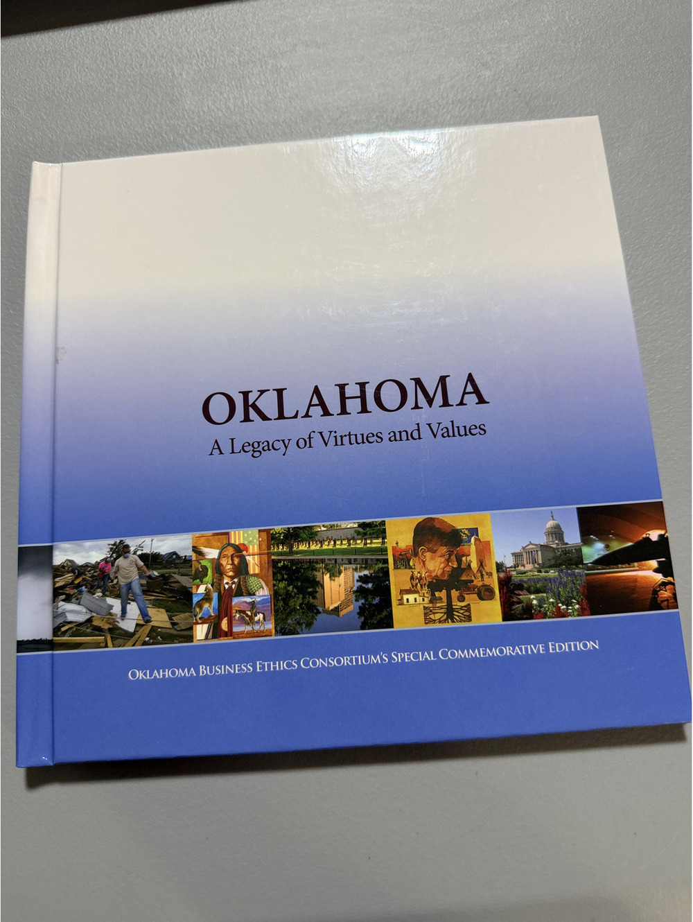 Oklahoma A Legacy of Virtues and Values